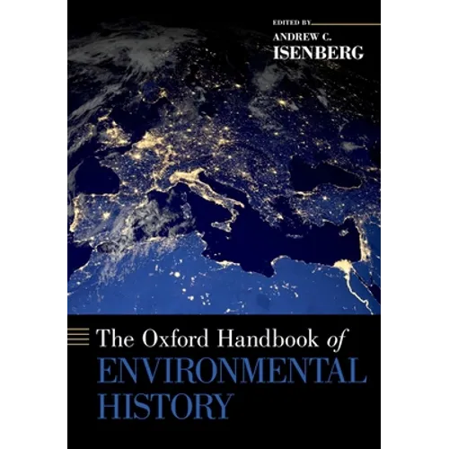 The Oxford Handbook of Environmental History - Paperback