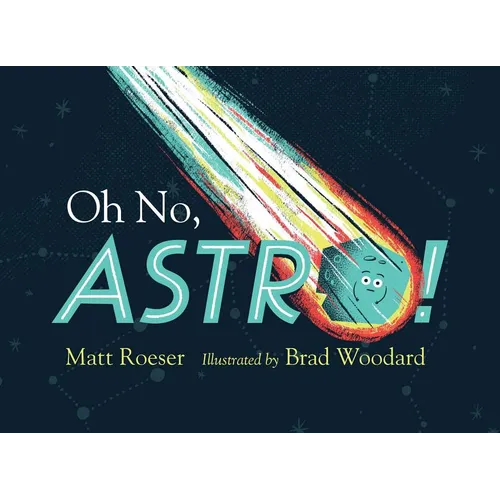 Oh No, Astro! - Hardcover