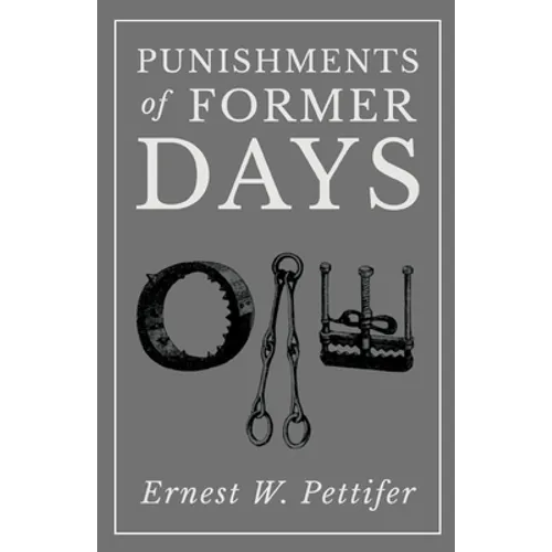 Punishments of Former Days - Paperback