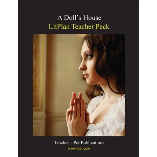 Litplan Teacher Pack: A Doll's House - Paperback