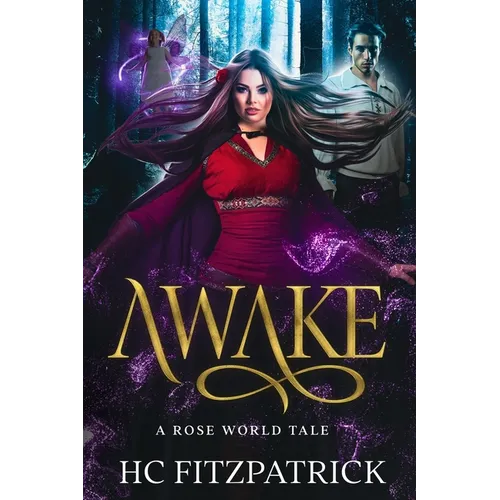 Awake: A Rose World Tale - Paperback