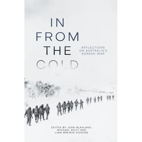 In from the Cold: Reflections on Australia's Korean War - Paperback