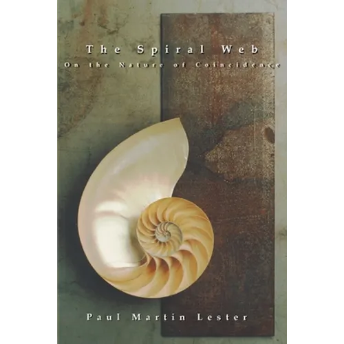 The Spiral Web on the Nature of Coincidence - Paperback