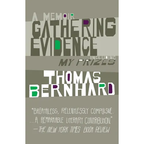 Gathering Evidence/My Prizes - Paperback