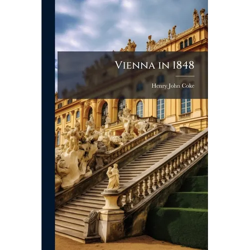 Vienna in 1848 - Paperback