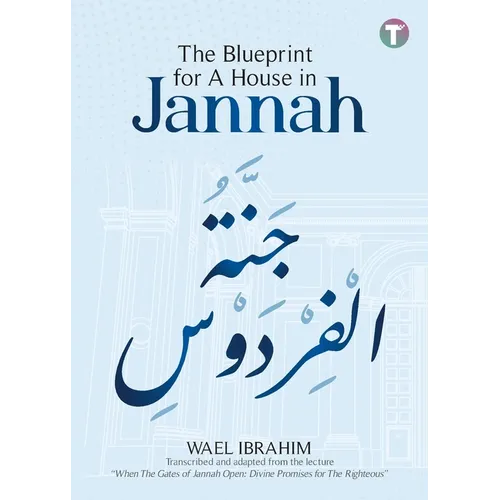 The Blueprint for A House in Jannah - Paperback