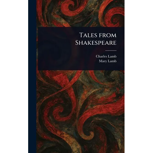 Tales From Shakespeare - Hardcover