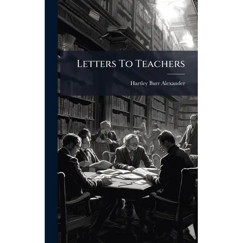 Letters To Teachers - Hardcover