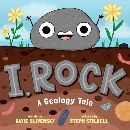 I, Rock: A Geology Tale