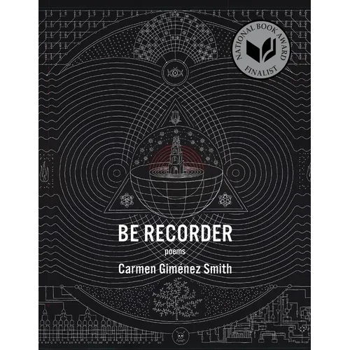 Be Recorder: Poems - Paperback