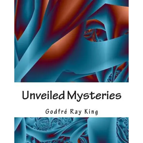 Unveiled Mysteries - Paperback