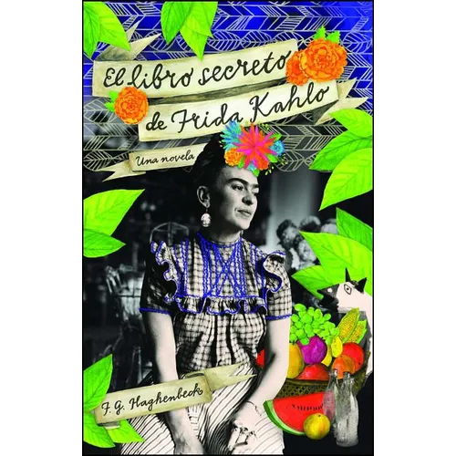 El Libro Secreto de Frida Kahlo - Paperback