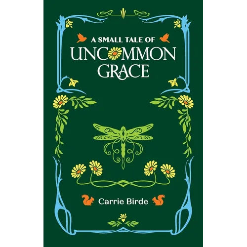 A Small Tale of Uncommon Grace - Paperback