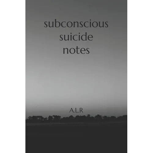 Subconscious Suicide Notes - Paperback