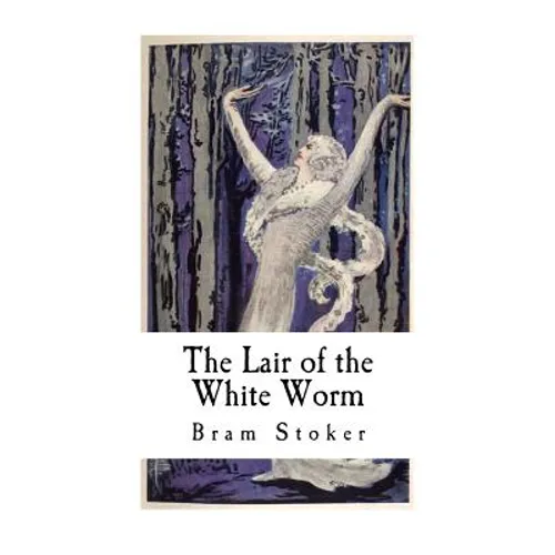 The Lair of the White Worm: The Garden of Evil - Paperback