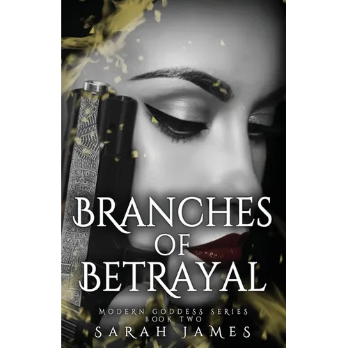 Branches of Betrayal: The sequel to the explosive, enemies-to-lovers dark romance novel Seeds of Sorrow - Paperback