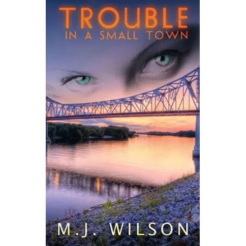 Trouble in a Small Town - Paperback