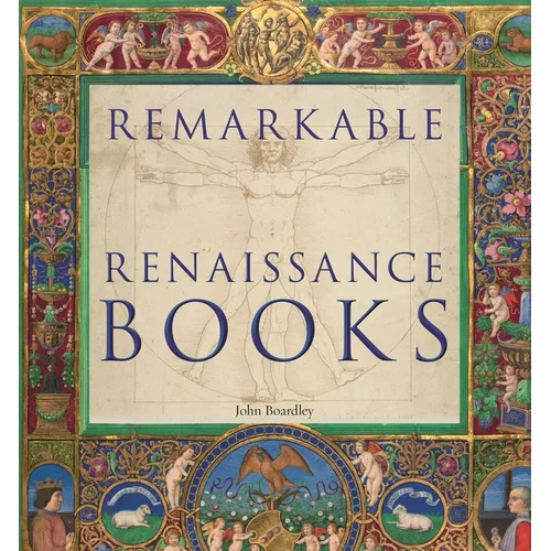 Remarkable Renaissance Books - Hardcover