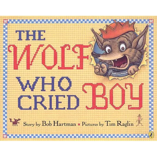 The Wolf Who Cried Boy - Paperback