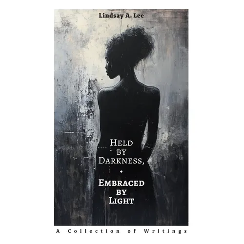 Held by Darkness, Embraced by Light