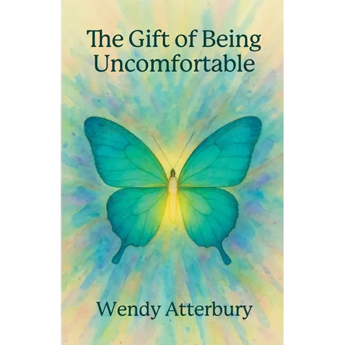 The Gift of Being Uncomfortable - Paperback