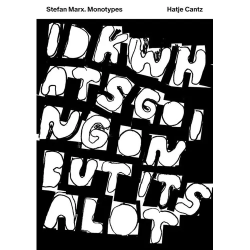 Stefan Marx: Monotypes - Paperback