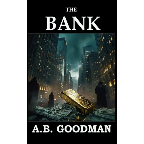 The Bank: A Wall Street Techno-Thriller - Hardcover