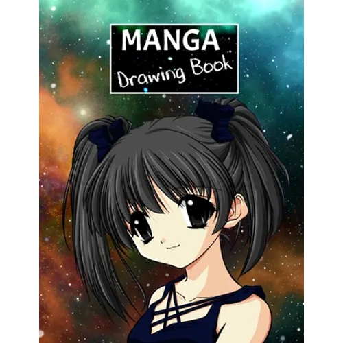 Manga Drawing Book: Create your own manga style comics.