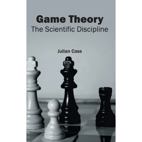 Game Theory: The Scientific Discipline - Hardcover
