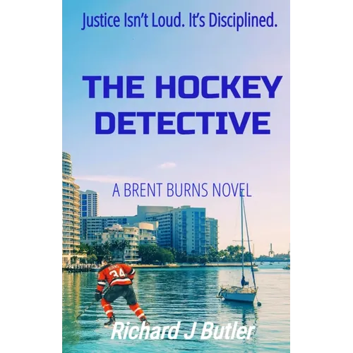 The Hockey Detective: A Brent Burns Novel - Paperback