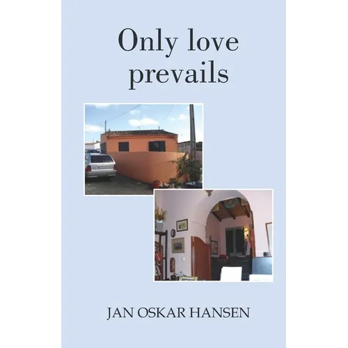 Only love prevails - Paperback