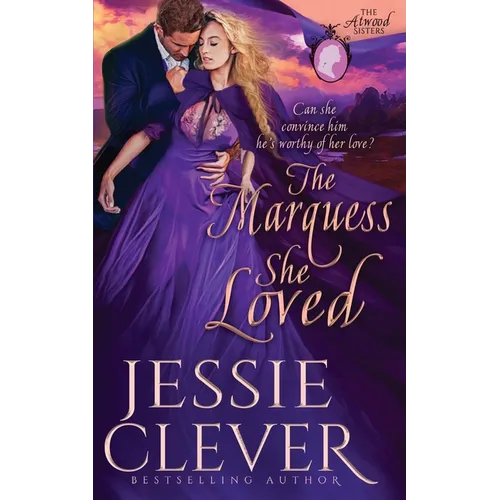 The Marquess She Loved - Paperback