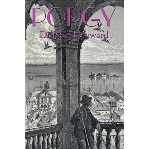 Porgy: The Novel that Inspired Porgy and Bess - Paperback