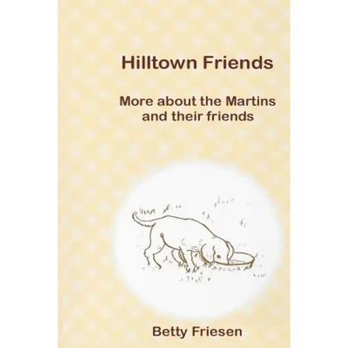 Hilltown Friends - Paperback