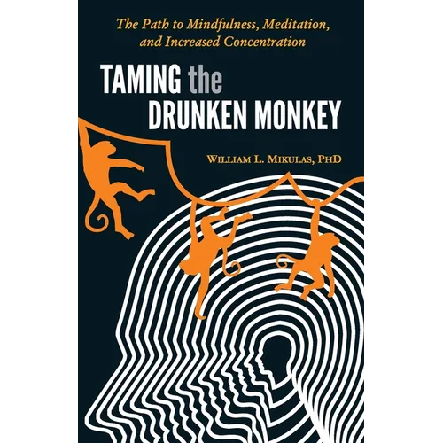 Taming the Drunken Monkey (English) - Paperback