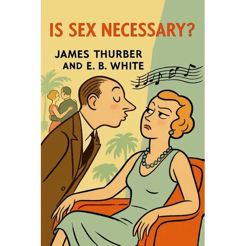 Is Sex Necessary? - Paperback