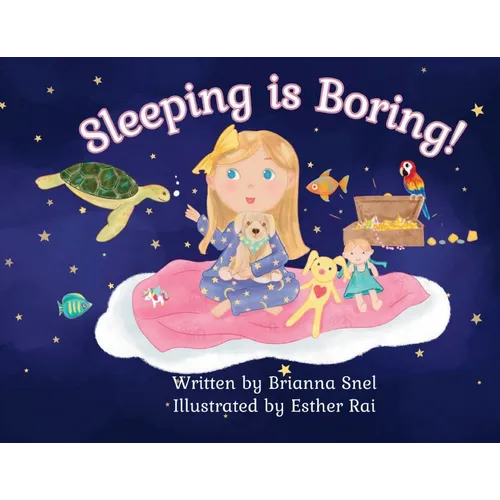 Sleeping is Boring! - Paperback