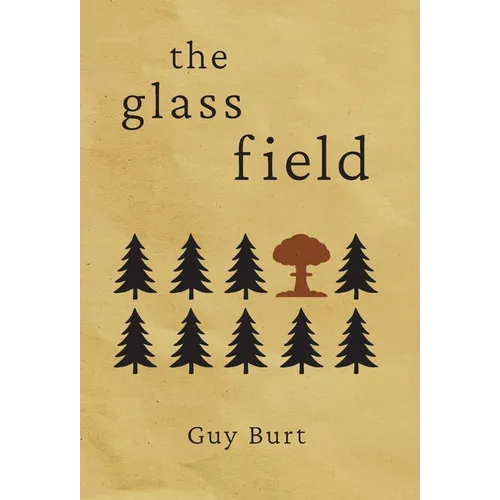 The Glass Field - Hardcover