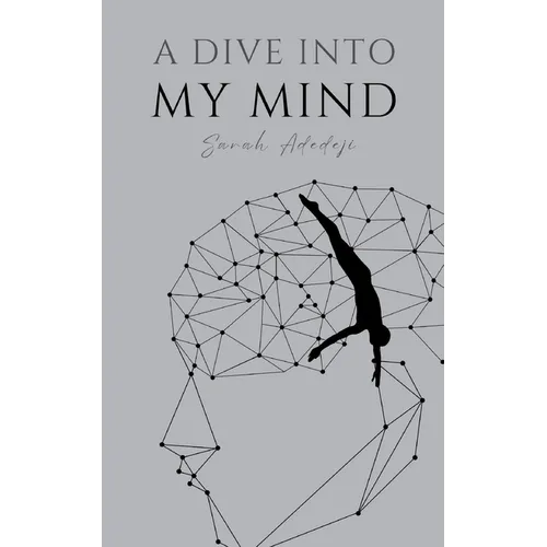 A Dive Into My Mind - Paperback