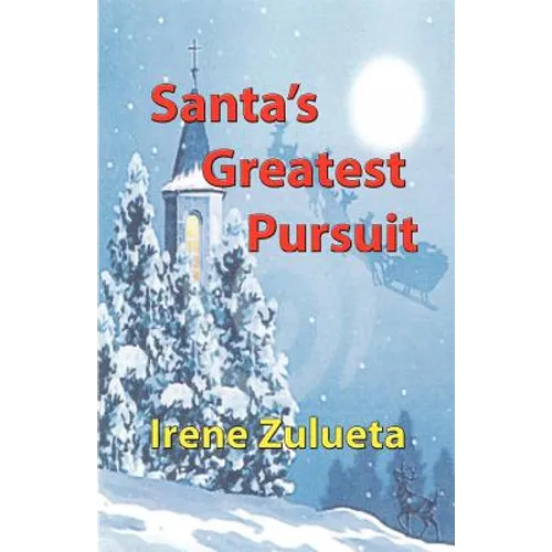Santa's Greatest Pursuit - Paperback