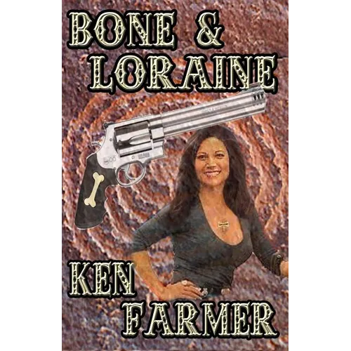 Bone & Loraine - Paperback