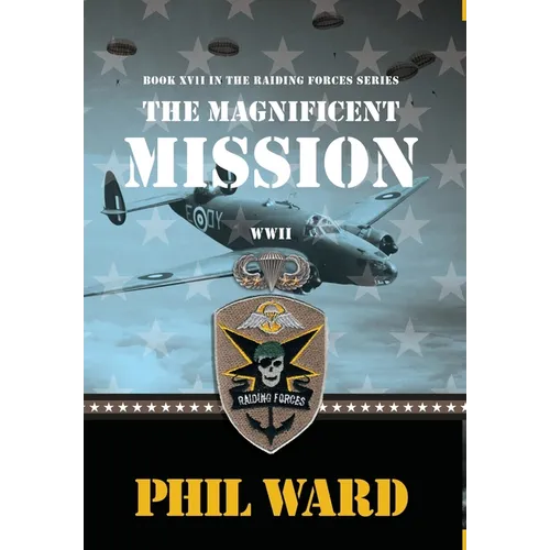 The Magnificent Mission - Hardcover