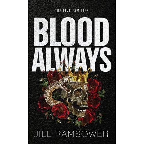 Blood Always: Special Print Edition: Special Print Edition: A Mafia Arranged Marriage Romance - Hardcover