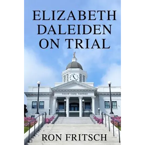 Elizabeth Daleiden on Trial - Paperback