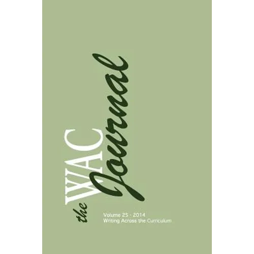 The WAC Journal 25 (Fall 2014) - Paperback