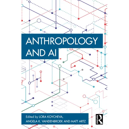 Anthropology and AI - Paperback