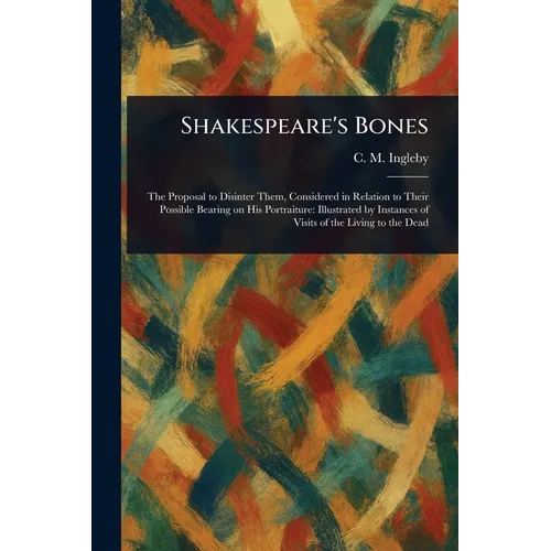 Shakespeare's Bones - Paperback