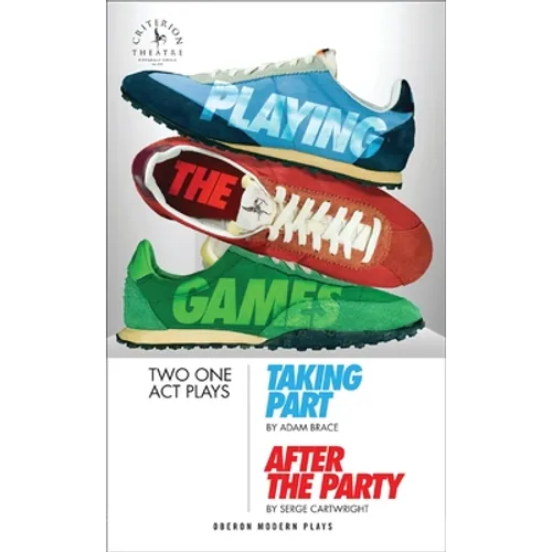 Playing the Games: Taking Part/After the Party - Paperback