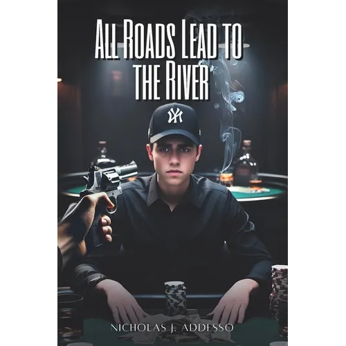 All Roads Lead to the River - Paperback