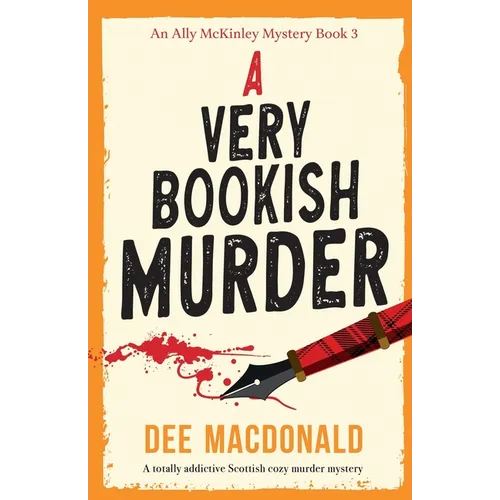 A Very Bookish Murder: A totally addictive Scottish cozy murder mystery - Paperback